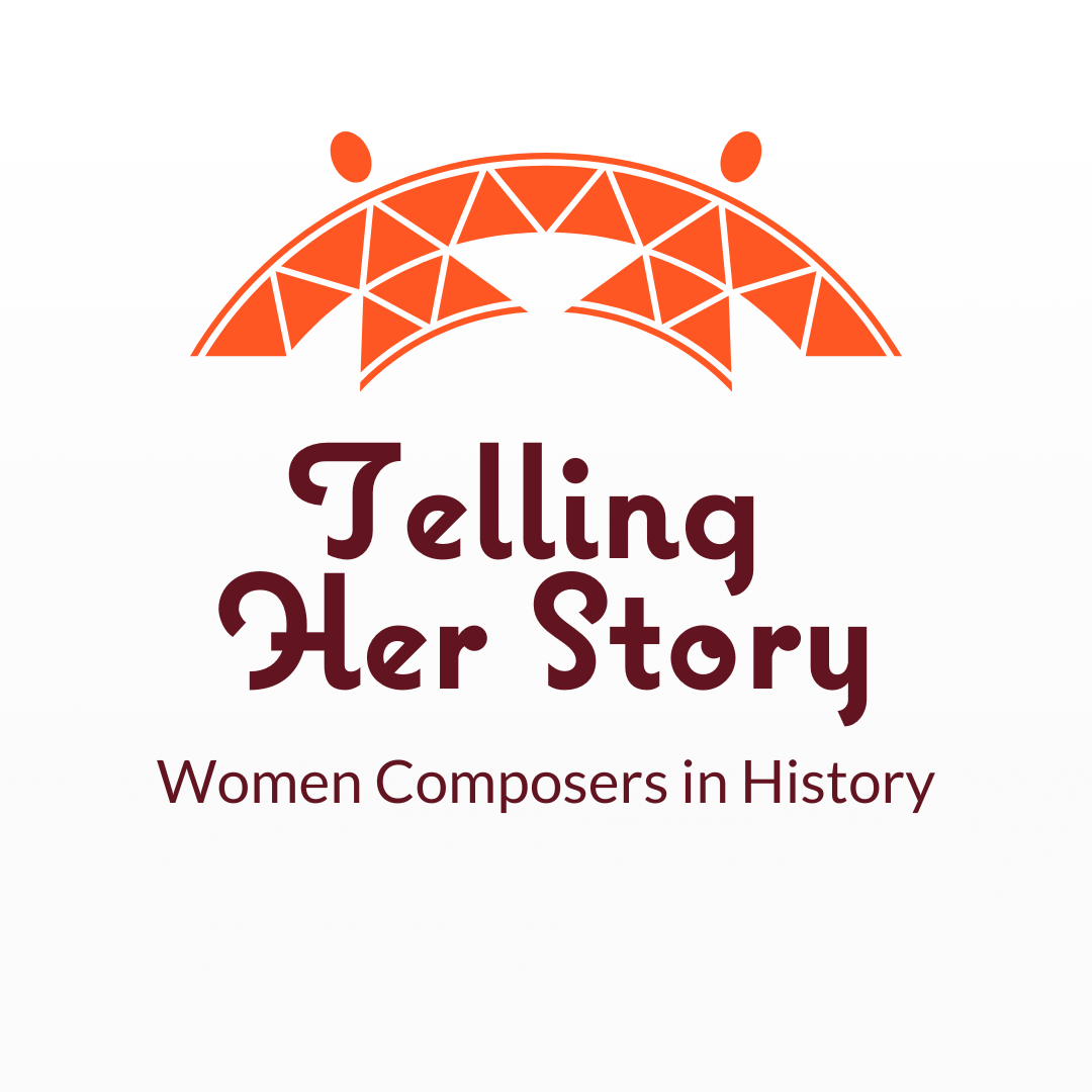 Telling Her Story: Women Composers in History - logo